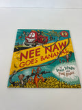 New Naw Goes Bananas *as new*