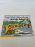 The Little Yellow Digger Goes to School - smaller size
